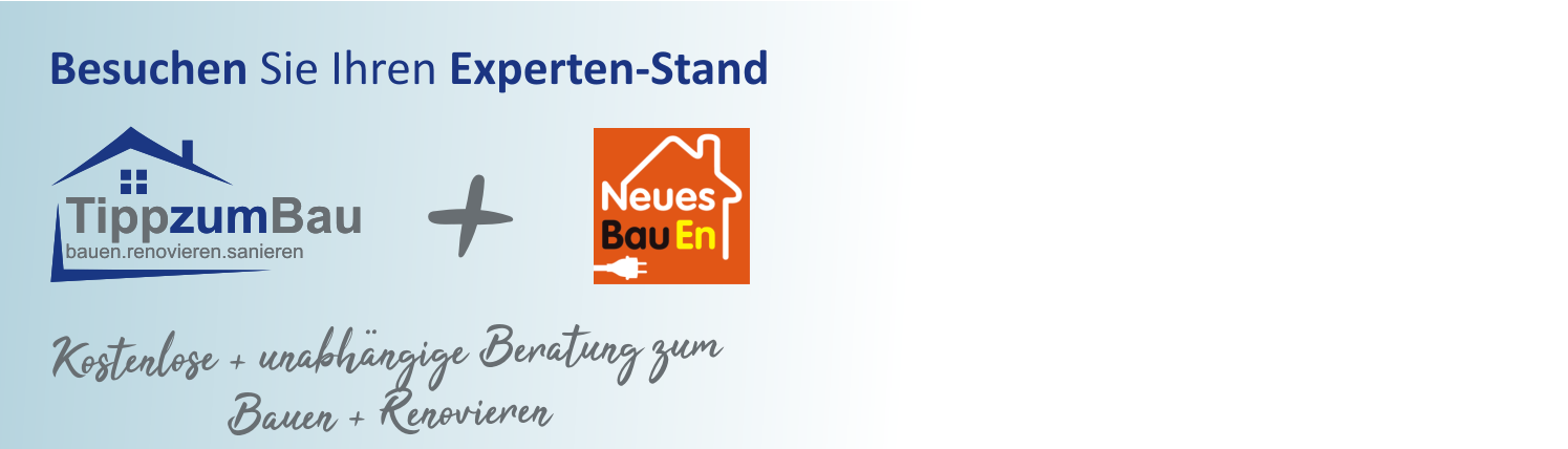 Besuchen Sie auf der Messe Neues BauEn unseren Expertenstand von Tipp zum Bau. Wir sind Deutschlands beliebtes Bauportal.